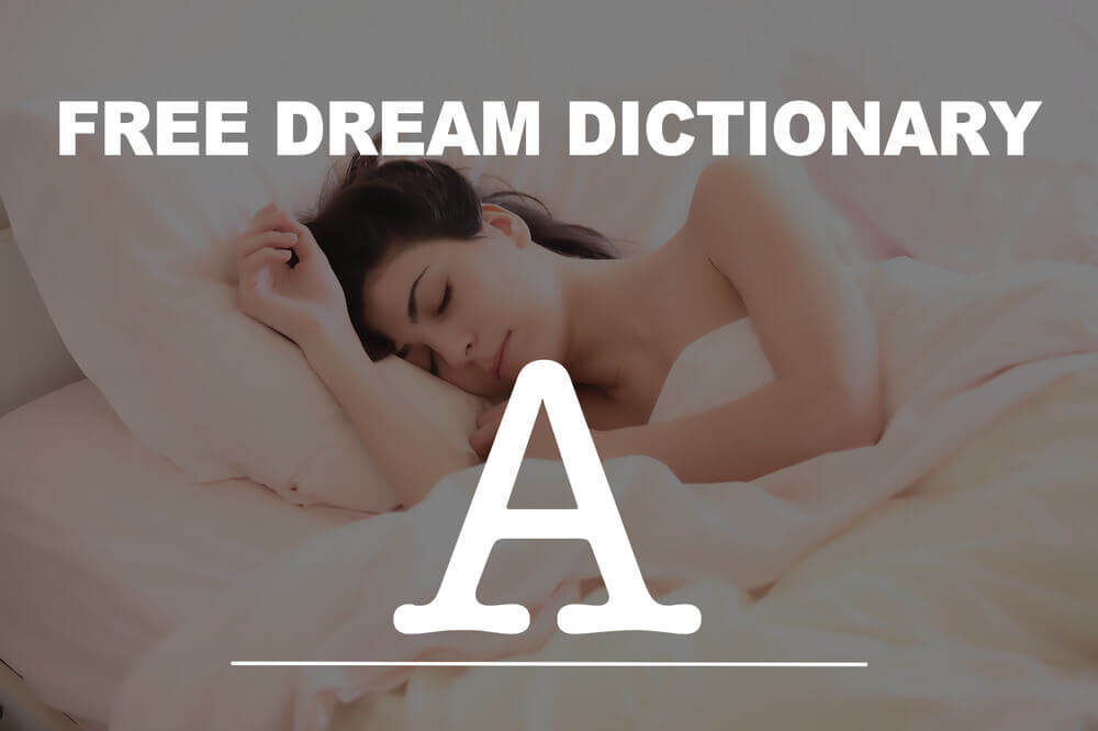 Dreams Starting With A