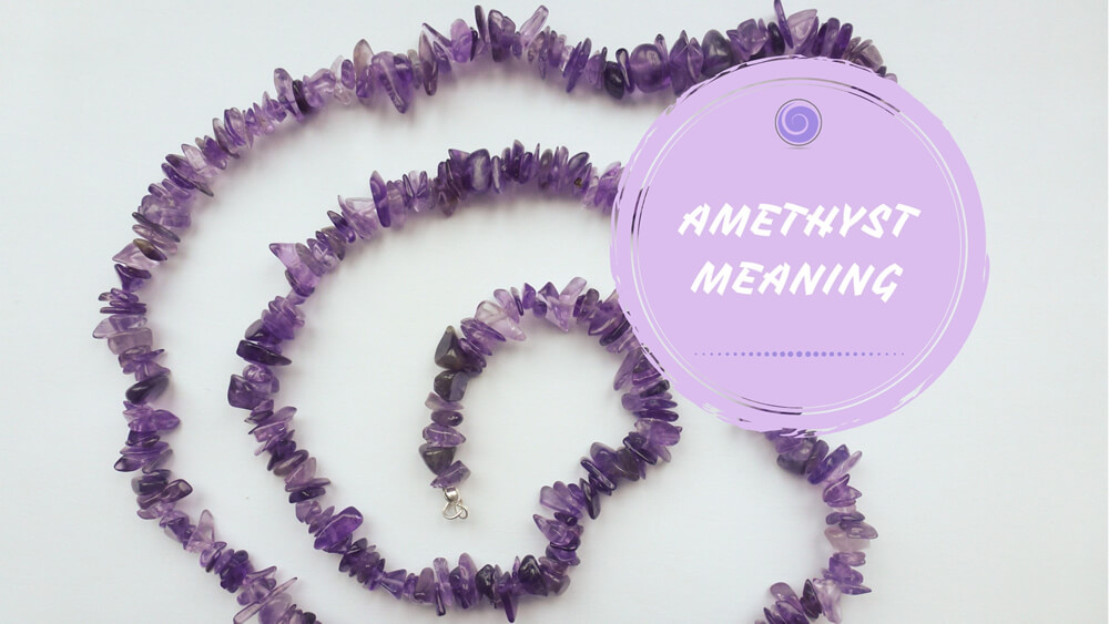 Amethyst Crystal Meaning