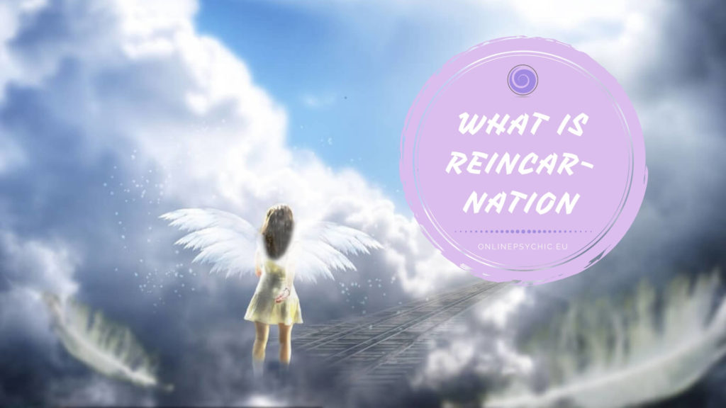 What Is Reincarnation? | Religious & Spiritual Defenition Explained